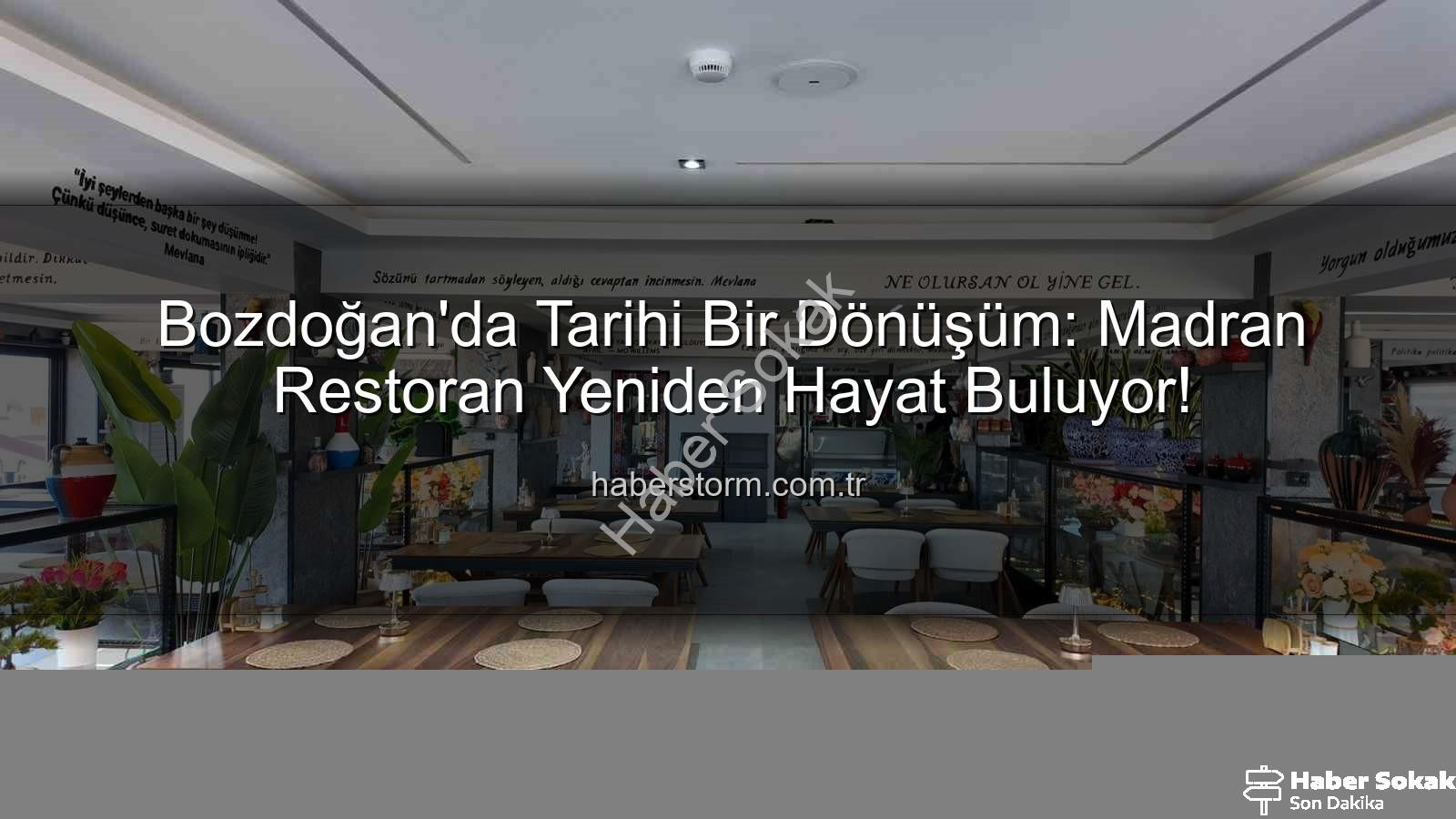 Madran Restoran - Bozdoğan'da Madran Restoran Yeniden Açılıyor: 6 Yıllık Hasret Sona Eriyor!