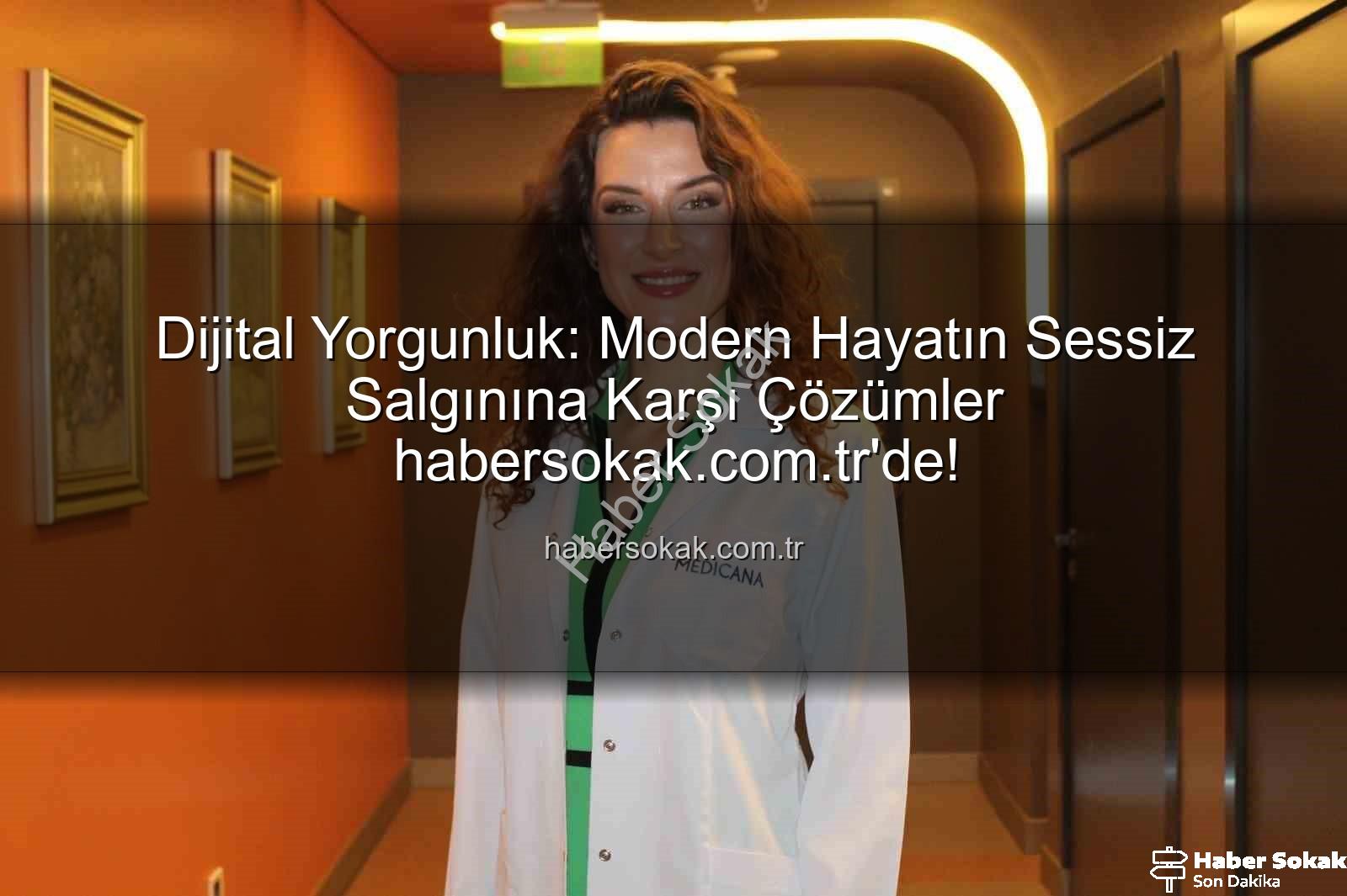 dijital yorgunluk - Dijital Yorgunluk: Modern Hayatın Sessiz Salgınına Karşı Çözümler habersokak.com.tr'de!