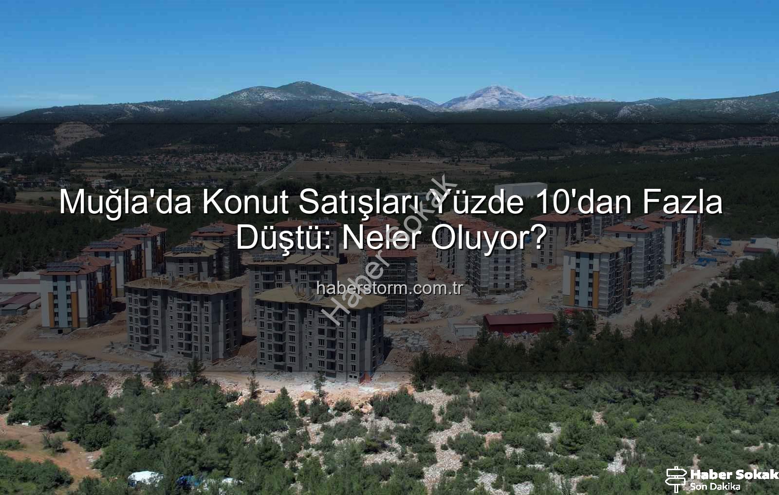 Muğla konut satışları - Muğla'da Konut Satışları Dibe Vurdu: Kasım Ayı Rakamları Şaşırttı!
