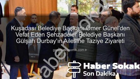 Başkan Ömer Günel’den Vefat Eden Şehzadeler Belediye Başkanı Gülşah Durbay’ın Ailesine Taziye Ziyareti