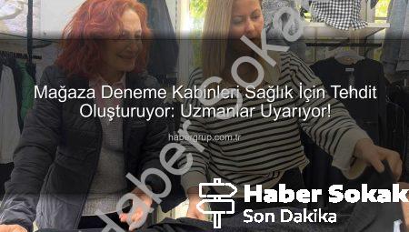 Uzman Uyardı: Mağaza Kabinlerinde Denenen Kıyafetler Sağlığınızı Tehdit Ediyor!