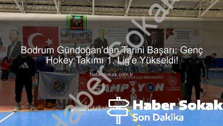 Bodrum Gündoğan’dan Tarihi Başarı: Genç Hokey Takımı 1. Lig’e Yükseldi!