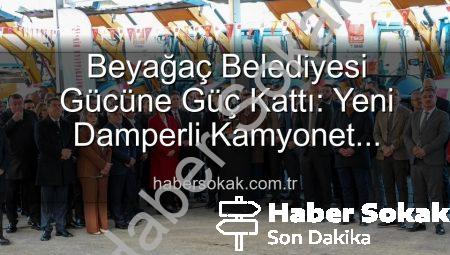 Beyağaç Belediyesi Gücüne Güç Kattı: Yeni Damperli Kamyonet Hizmete Sunuldu