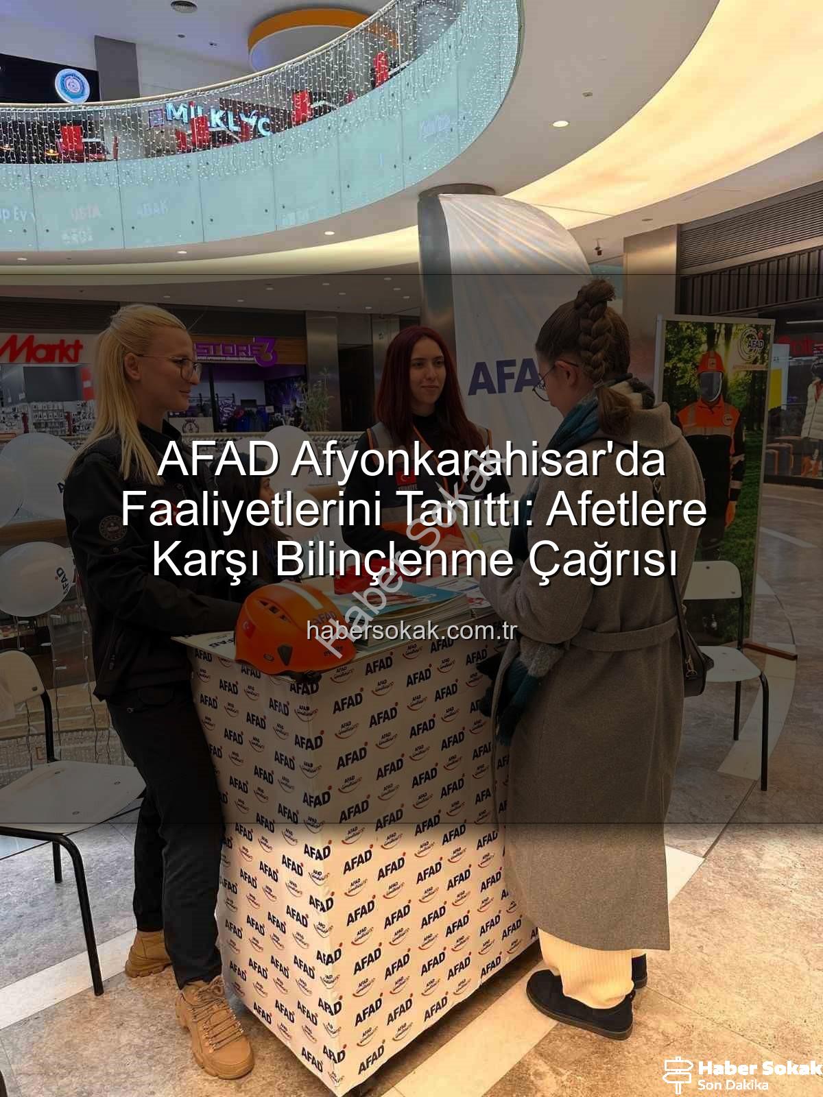 AFAD faaliyetleri - AFAD Afyonkarahisar'da Faaliyetlerini Tanıttı: Afetlere Karşı Bilinçlenme Çağrısı